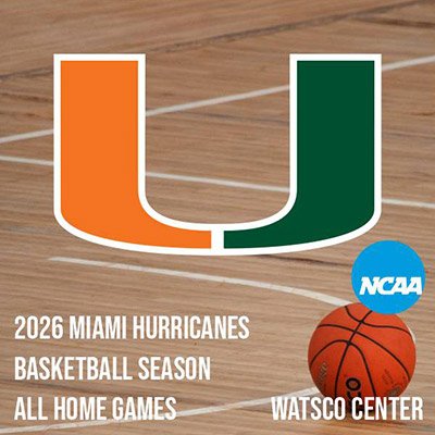 NCAA - 2026 Miami Hurricanes Basketball Season - All Home Games
