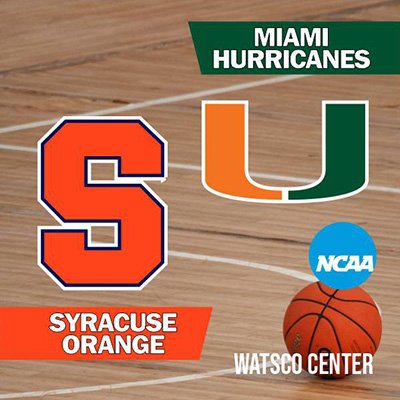 NCAA - Syracuse Orange at Miami Hurricanes Basketball