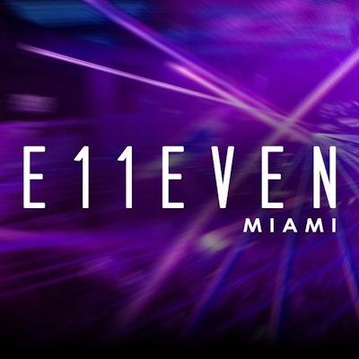 E11EVEN MIAMI