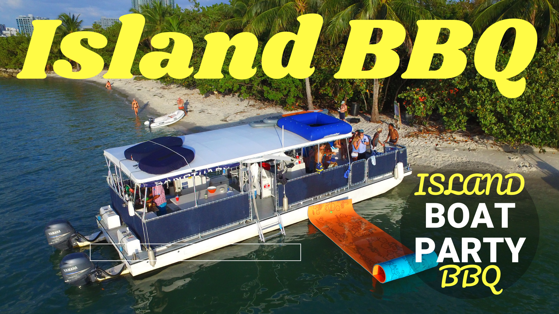 Island BBQ With Toys & Drinks — Miami